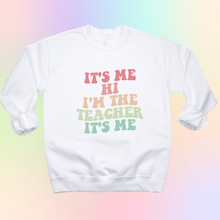 Load image into Gallery viewer, Adult White &#39;I&#39;m the Teacher, it&#39;s me&#39; Crewneck
